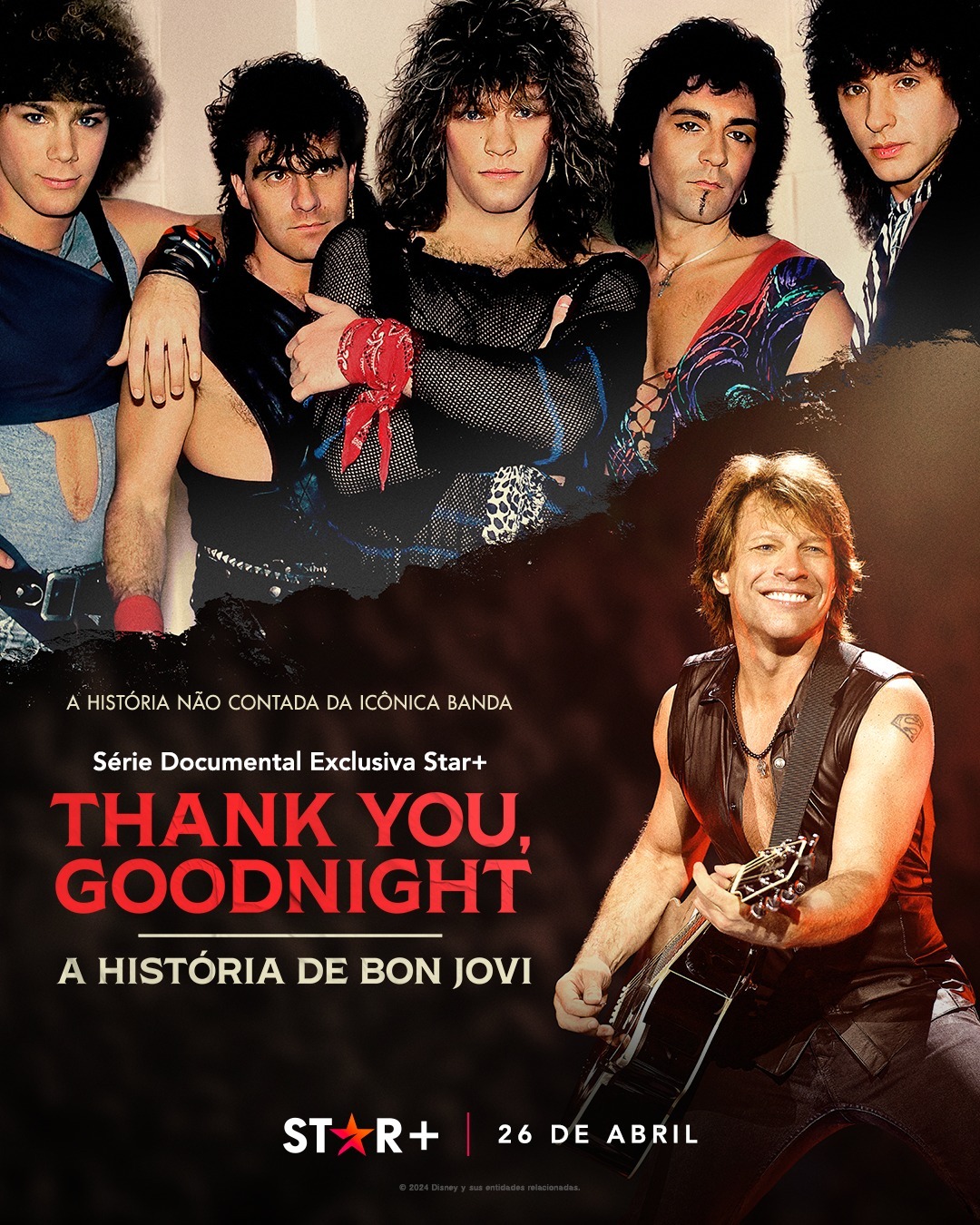 THANK YOU, GOODNIGHT: A HISTÓRIA DE BON JOVI JÁ ESTÁ DISPONIVEL EXCLUSIVAMENTE NO STAR+!