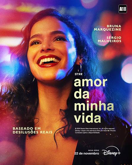 AMOR DA MINHA VIDA – NOVA SÉRIE ORIGINAL NACIONAL DO DISNEY+ PROTAGONIZADA POR BRUNA MARQUEZINE E SÉRGIO MALHEIROS ESTREIA EM 22 DE NOVEMBRO NA PLATAFORMA
