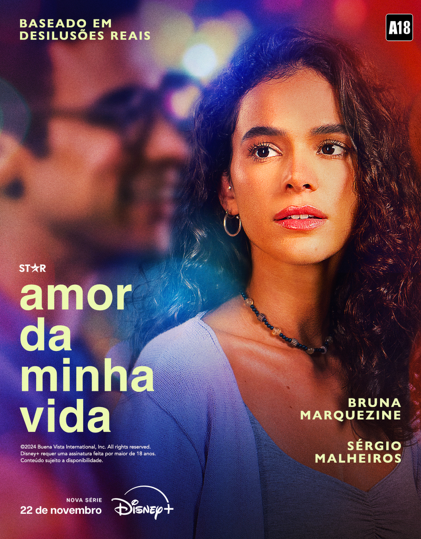 AMOR DA MINHA VIDA: DISNEY+ REVELA TRAILER E PÔSTER DA NOVA SÉRIE NACIONAL DA PLATAFORMA