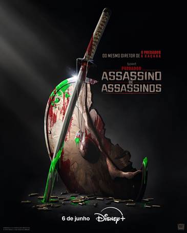 PREDADOR: ASSASSINO DOS ASSASSINOS ESTREIA EM 6 DE JUNHO EXCLUSIVAMENTE NO DISNEY+