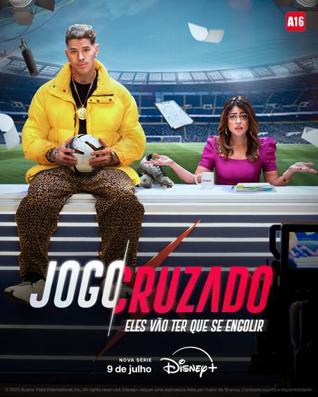 JOGO CRUZADO: DISNEY+ REVELA DATA DE ESTREIA, PÔSTER E TRAILER DA NOVA SÉRIE NACIONAL ESTRELADA POR JOSÉ LORETO E CAROL CASTRO
