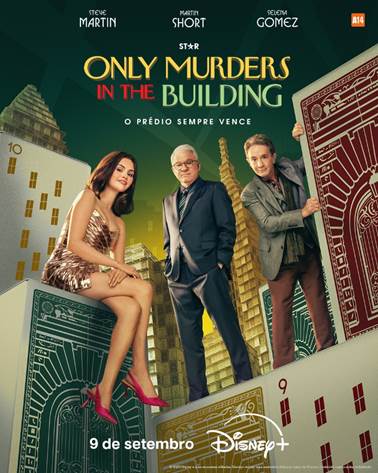 O DISNEY+ REVELA UM NOVO PÔSTER E TRAILER DA QUINTA TEMPORADA DE ONLY MURDERS IN THE BUILDING, A COMÉDIA DE SUCESSO VENCEDORA DO EMMY ®