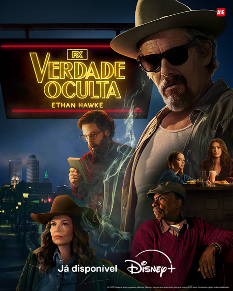 VERDADE OCULTA, A NOVA SÉRIE DRAMÁTICA DO FX ESTRELADA POR ETHAN HAWKE, JÁ ESTÁ DISPONÍVEL NO DISNEY+