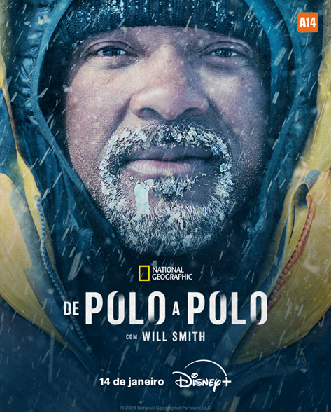 A NOVA SÉRIE DO NATIONAL GEOGRAPHIC DE POLO A POLO COM WILL SMITH ESTREIA EM 14 DE JANEIRO, EXCLUSIVAMENTE NO DISNEY+