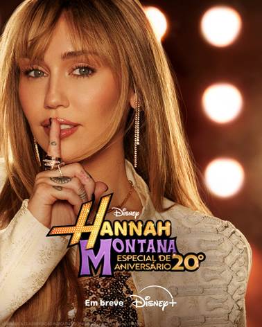 MILEY CYRUS VOLTA AO LAR COM HANNAH MONTANA: ESPECIAL DE 20° ANIVERSÁRIO, QUE ESTREIA EM BREVE NO DISNEY+