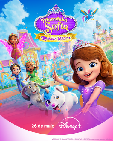 A NOVA SÉRIE PRINCESINHA SOFIA: MAGIA REAL ESTREIA EM 26 DE MAIO NO DISNEY+