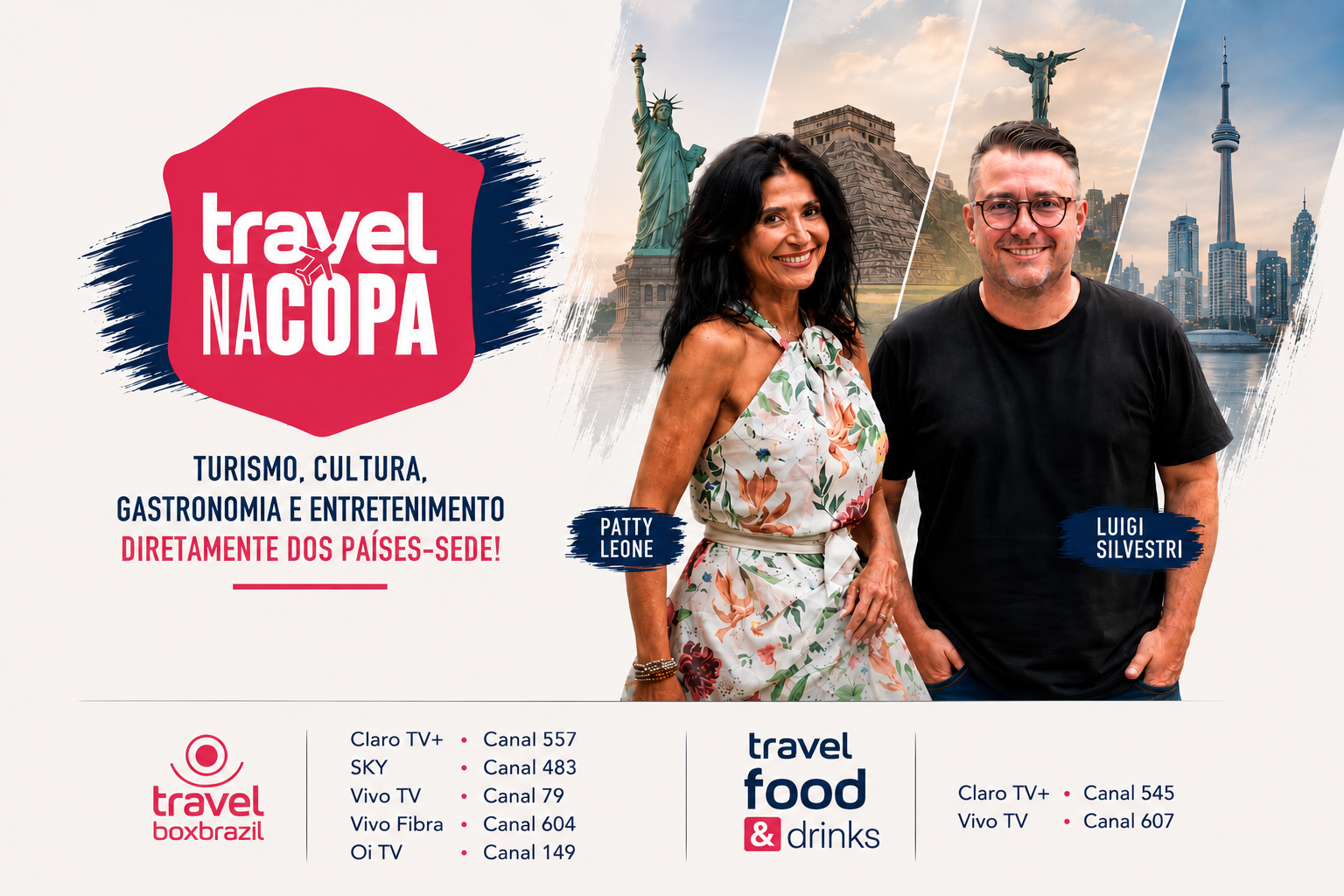 ​ Travel Box Brazil e Travel Food & Drinks apresentam cobertura especial do maior evento esportivo do mundo com o projeto Travel na Copa