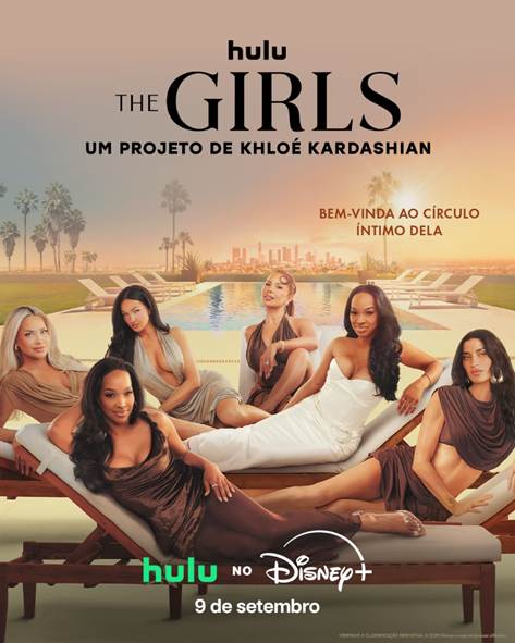 THE GIRLS: UM PROJETO DE KHLOÉ KARDASHIAN ESTREIA EM 9 DE SETEMBRO EXCLUSIVAMENTE NO DISNEY+